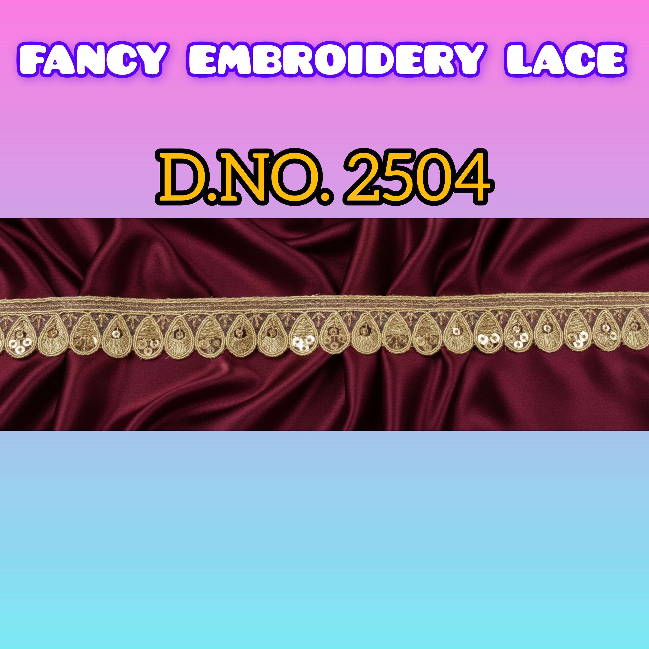 Buy D.no.2504 Custom Embroidery Lace From Embroidery Lace Wholesale Supplier in Kolkata